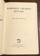 ROBINSON CRUSOE'S RETURN - Arno Press, 1st 1976 - ADVENTURE LIT, COMEDY, FANTASY