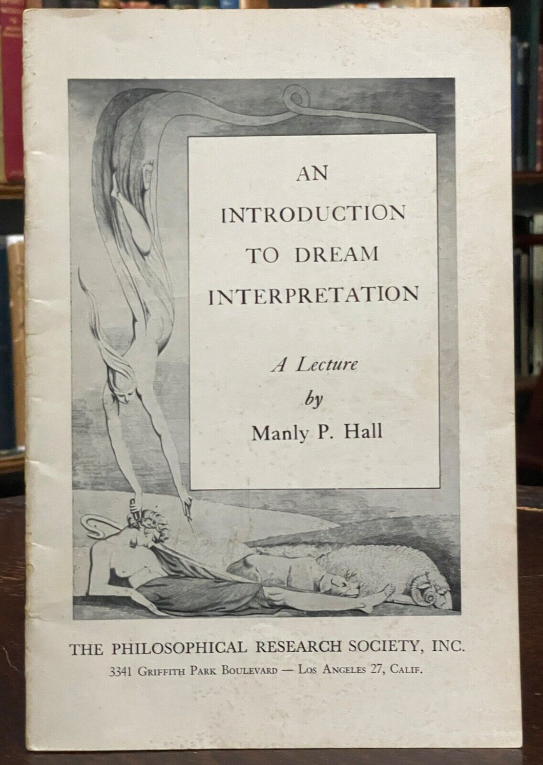 INTRODUCTION TO DREAM INTERPRETATION - Manly P. Hall, 1955 - DREAMS SYMBOLS