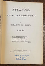 ATLANTIS: THE ANTEDILUVIAN WORLD - Donnelly, 1910 - ANCIENT CIVILIZATION, EMPIRE