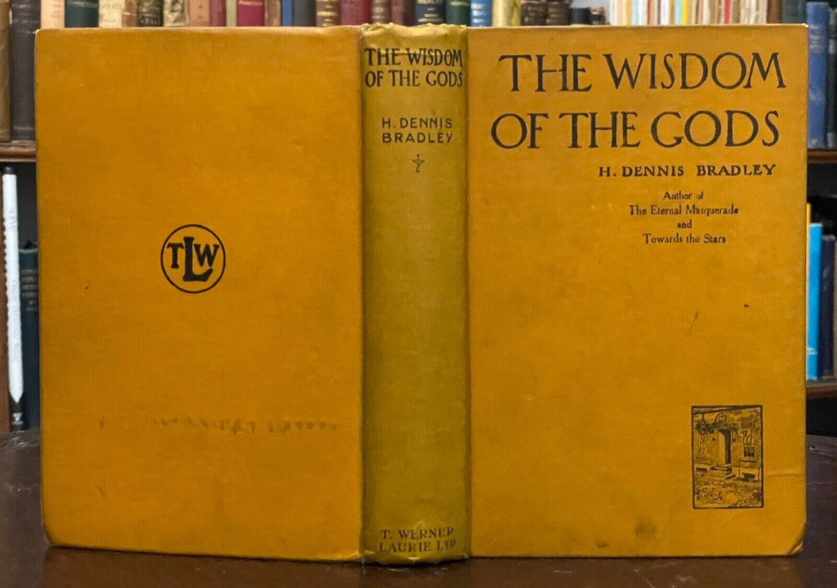 WISDOM OF THE GODS - Bradley, 1st 1925 - SPIRIT MEDIUMS SEANCE OCCULT ...