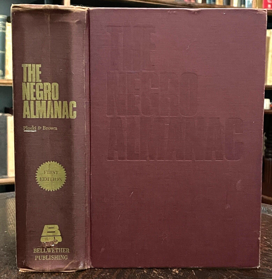 THE NEGRO ALMANAC - 1st 1967 AFRICAN-AMERICAN REFERENCE, CONTRIBUTIONS, HISTORY