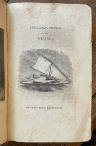 1836 - HISTORICAL ACCOUNT OF THE CIRCUMNAVIGATION OF THE GLOBE - EXPLORATION