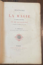 HISTOIRE DE LA MAGIE - Christian, 1st 1870 - HISTORY OF MAGICK RITUALS GRIMOIRE