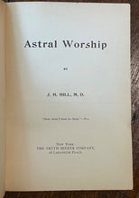 1895 - ASTRAL WORSHIP - ANCIENT ASTROLOGY COSMOGONY PAGAN SUN MOON GODS WORSHIP