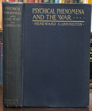 PSYCHICAL PHENOMENA AND THE WAR - Carrington, 1st 1918 WWI DEATH SPIRITS GHOSTS