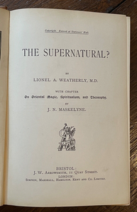 THE SUPERNATURAL? - 1st 1892 - SPIRITUALISM SPIRITS GHOSTS FRAUD OCCULT MAGICK