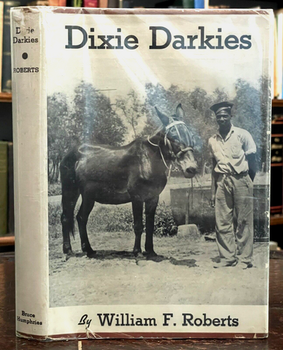 DIXIE D*RKIES - 1st, 1942 - AFRICAN AMERICAN HUMOR, SOUTH, RACE, PLANTATION LIFE