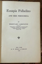 EUSAPIA PALLADINO & HER PENOMENA - Carrington 1909 SPIRITS MEDIUM PARAPSYCHOLOGY