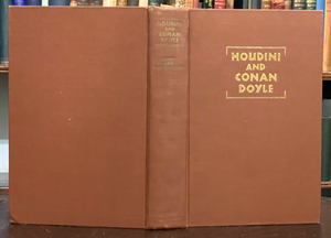 HOUDINI AND CONAN DOYLE - 1st 1932 - SPIRITUALISM, AFTERLIFE, PARANORMAL, MAGIC