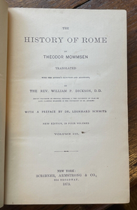 THE HISTORY OF ROME - Mommsen, 1872 - 4 Vols ANCIENT ROMAN SOCIETY, POLITICS