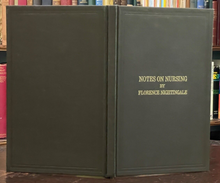 NOTES ON NURSING: WHAT IT IS , AND WHAT IT IS NOT - Florence Nightingale, 1910