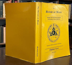 HISTORY OF MAGIC - Eliphas Levi/AE Waite - MAGICK SORCERY OCCULT GRIMOIRE RITES