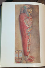 EGYPTIAN MUMMIES - 1st Ed, 1924 - ANCIENT EGYPTOLOGY MUMMIFICATION DEATH BURIAL