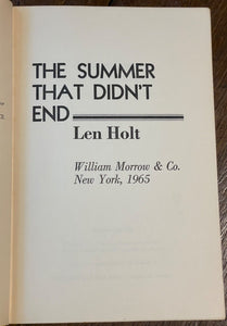 SIGNED - THE SUMMER THAT DIDN'T END - Len Holt, 1st 1965 - CIVIL RIGHTS, SOUTH