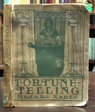 FORTUNE-TELLING, Madame Xanto, 1913 - TAROT ASTROLOGY PALMISTRY DIVINATION MAGIC