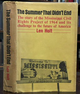 SIGNED - THE SUMMER THAT DIDN'T END - Len Holt, 1st 1965 - CIVIL RIGHTS, SOUTH