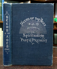 SEERS OF THE AGES - J.M. Peebles, 1903 - ANCIENT & MODERN SPIRITUALISM SPIRITS