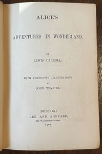 ALICE IN WONDERLAND (1872) & THROUGH THE LOOKING GLASS (1870), w/ John Tenniel