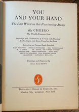 YOU AND YOUR HAND - Cheiro, 1st 1931 - PALMISTRY, FORTUNE-TELLING, DIVINATION