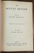 THE OCCULT REVIEW - Vol 21 (6 Issues), 1915 - VOODOO, BLACK MAGIC, DIVINATION