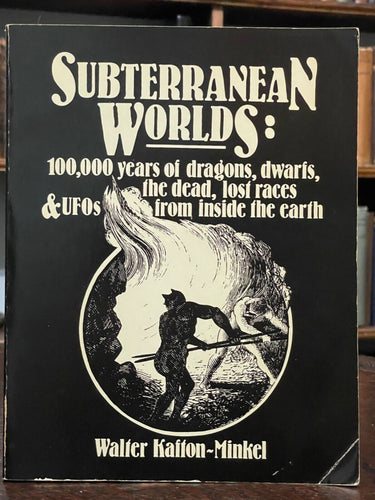 SUBTERRANEAN WORLDS - Kafton-Minkel, 1st 1989 - MONSTERS, UFOs, HOLLOW EARTH