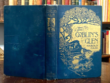 THE GOBLIN'S GLEN - Gaze, 1st 1924 - ILLUSTRATED FAIRYTALES, ELVES, GNOMES