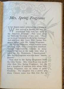 MRS. SPRING FRAGRANCE - Sui (Eaton), 1st 1912 - EARLY ASIAN-AMERICAN FICTION