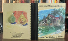 SNOWBIRD MOUNTAIN RECIPES - 1999 - SOUTHERN COOKING, NC, SMOKY MOUNTAINS