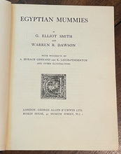 EGYPTIAN MUMMIES - 1st Ed, 1924 - ANCIENT EGYPTOLOGY MUMMIFICATION DEATH BURIAL