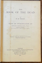 BOOK OF THE DEAD - Tirard, 1st 1910 - ANCIENT GODS, SPELLS, RITUALS, AFTERLIFE