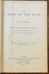 BOOK OF THE DEAD - Tirard, 1st 1910 - ANCIENT GODS, SPELLS, RITUALS, AFTERLIFE