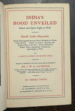 INDIA'S HOOD UNVEILED - De Laurence, 1st 1910 - CLAIRVOYANCE TELEPATHY OCCULT