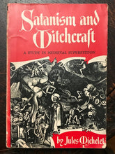 SATANISM AND WITCHCRAFT MEDIEVAL SUPERSTITION - Michelet, 1939 WITCH DEVIL DEMON