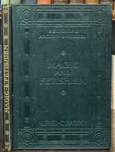 MAGIC AND FETISHISM - Haddon, 1910 - ANTHROPOLOGY, DIVINATION, MAGICK, TALISMANS