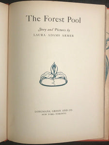 THE FOREST POOL - LAURA ADAMS ARMER - Stated 1st/1st HC/DJ 1938 - Very Scarce DJ