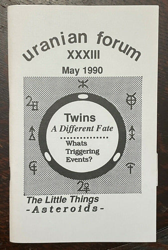 URANIAN FORUM MAGAZINE - May 1990 - ASTROLOGY CURRENT EVENTS DIVINATION PROPHECY