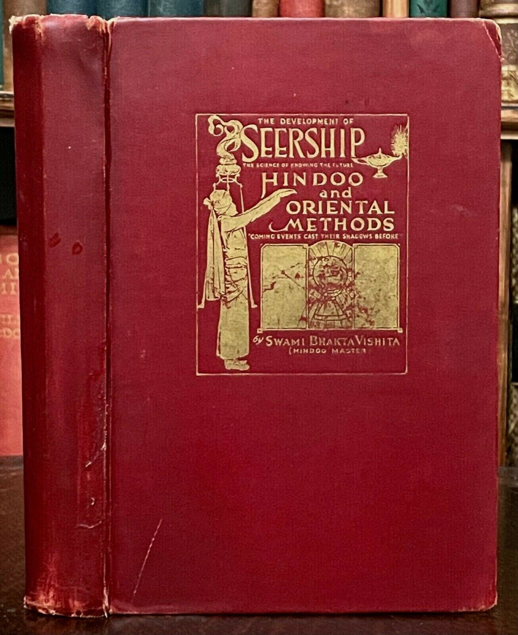 DEVELOPMENT OF SEERSHIP - 1st 1915 - TELEPATHY CLAIRVOYANCE DIVINATION OCCULT