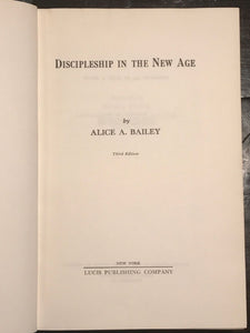 ALICE A. BAILEY ~ DISCIPLESHIP IN THE NEW AGE, 3rd Edition 1948 Occult