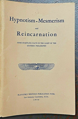 HYPNOTISM-MESMERISM AND REINCARNATION - 1st 1956 - THEOSOPHY SOUL KARMA HYPNOSIS