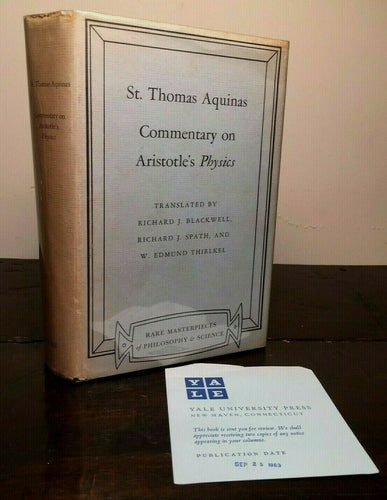COMMENTARY ON ARISTOTLE'S PHYSICS by ST. THOMAS AQUINAS 1963 Special Review Copy
