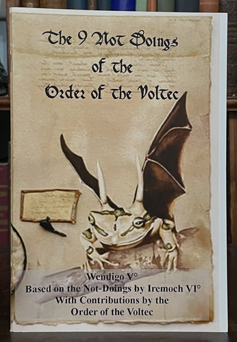 THE 9 NOT DOINGS OF THE VOLTEC - 2009, SIGNED, 1 of 30 - OCCULT MAGICK SORCERY