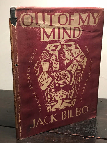 OUT OF MY MIND by Jack Bilbo, 1st/1st 1946 HC/DJ, Modern Art Gallery, London