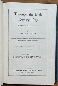 THROUGH THE BIBLE DAY BY DAY - Meyer, 1st 1914 - 7 Volumes CHRISTIANITY STUDIES