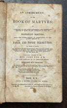 BOOK OF MARTYRS - John Foxe, 1839 - PROTESTANT CHRISTIANITY MARTYRDOM SAINTS