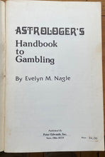 ASTROLOGER'S HANDBOOK TO GAMBLING - Nagle, 1st 1975 - ZODIAC DIVINATION OCCULT