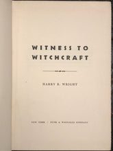 WITNESS TO WITCHCRAFT; Harry Wright, 1st/1st 1957 — MAGIC WITCHCRAFT VOODOO