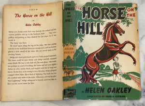 HORSE ON THE HILL - Helen Oakley, 1st 1957 - CHILDREN'S FICTION HORSES - SIGNED