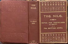 THE NILE: NOTES FOR TRAVELLERS IN EGYPT - Budge, 1912 - EGYPTOLOGY CULTURE ART