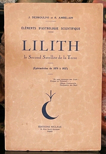 LILITH, LE SECOND SATELLITE - 1st 1938 - ASTROLOGY ZODIAC KABBALAH TAROT MOON