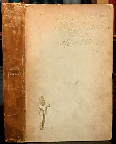 HUNTING OF THE SNARK & POEMS - Lewis Carroll, 1st 1903 FAIRYTALES PETER NEWELL